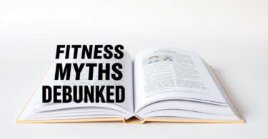 debunking common fitness myths